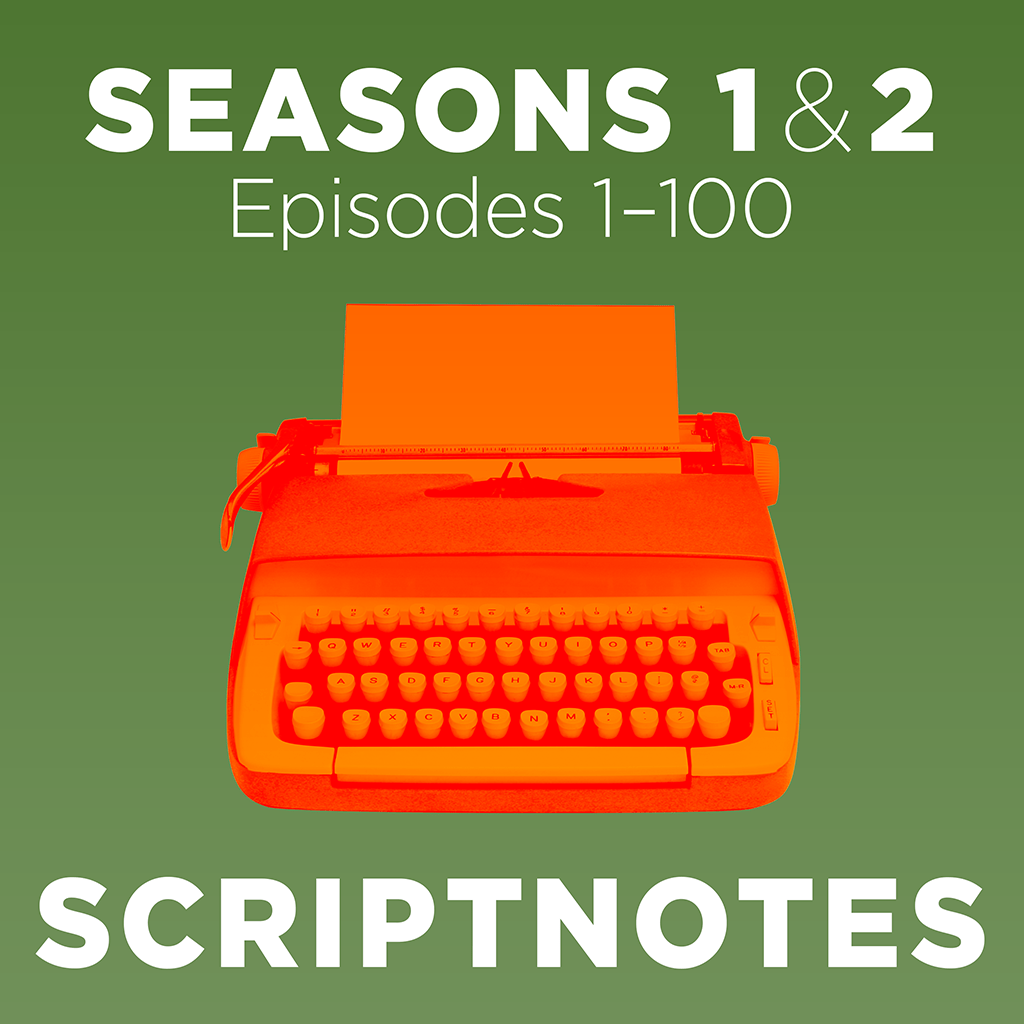 Scriptnotes | Seasons 1 & 2 podcast tile